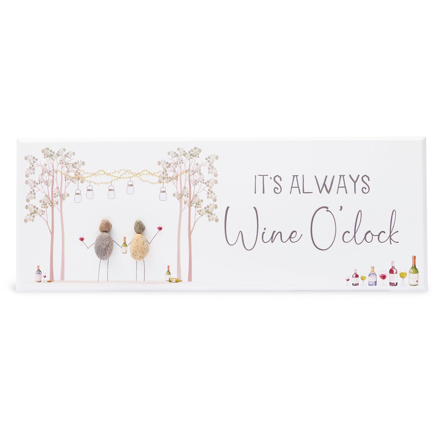 Pebble Wall Sign - It's always Wine O'Clock