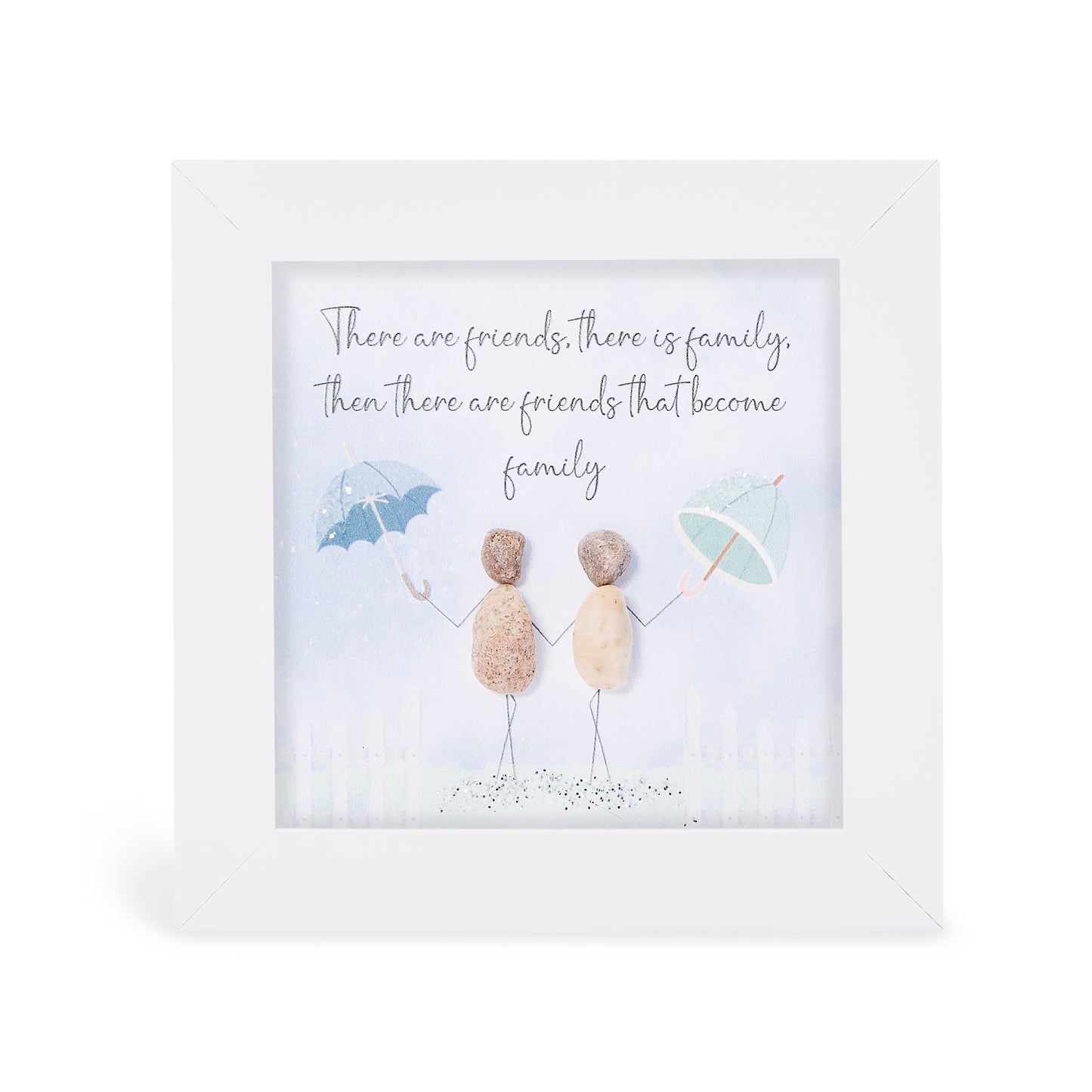 Mini Glitter - Friend - There are friends, there is family, then there are friends that become family