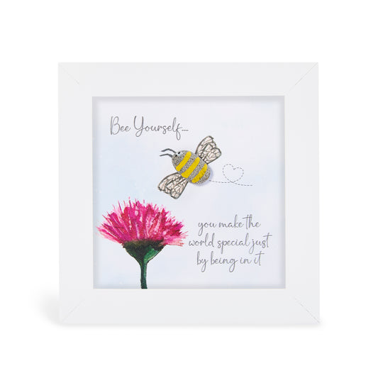 Mini - Bee Yourself….you make the world special just by being in it