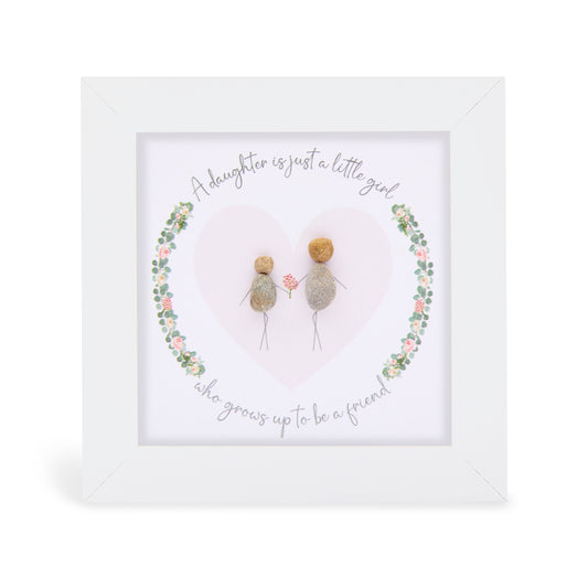 Mini - A daughter is just a little girl who grows up to be a friend
