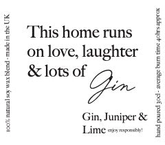 Pop Candle - This home runs on love, laughter & lots of Gin