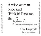 Pop Candle - A wise woman once said "F*ck it! Pass me the Gin" and she lived happily ever after